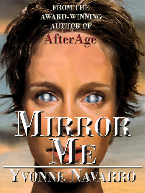 Title details for Mirror Me by Yvonne Navarro - Available